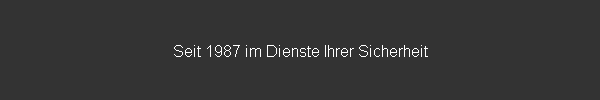 Sicherheit f&uuml;r alles was Ihnen lieb und teuer ist
